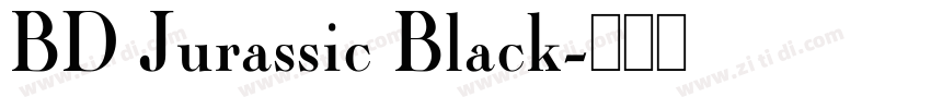 BD Jurassic Black字体转换